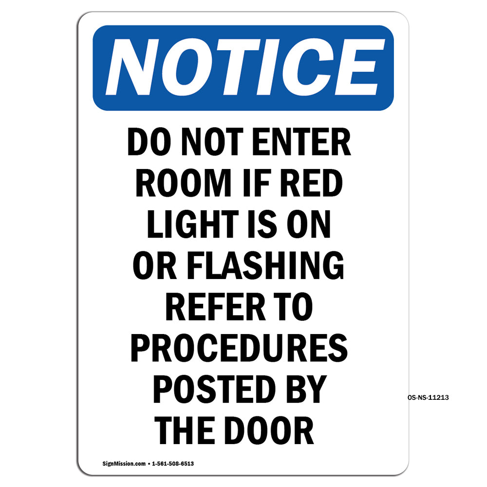 Do Not Enter Room If Red Light Is On Or