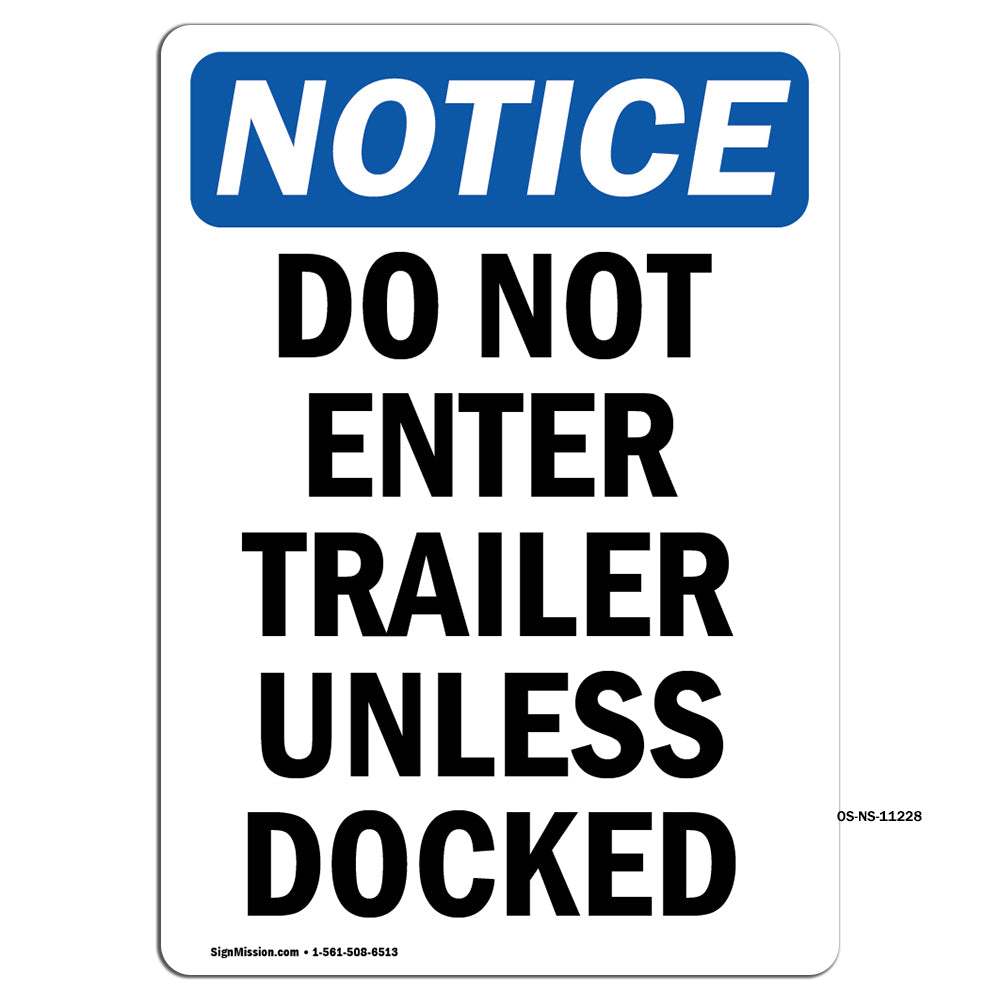 Do Not Enter Trailer Unless Docked