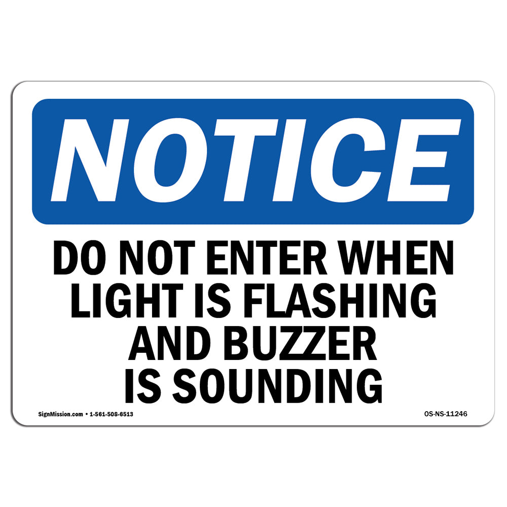 Do Not Enter When Light Is Flashing And Sign