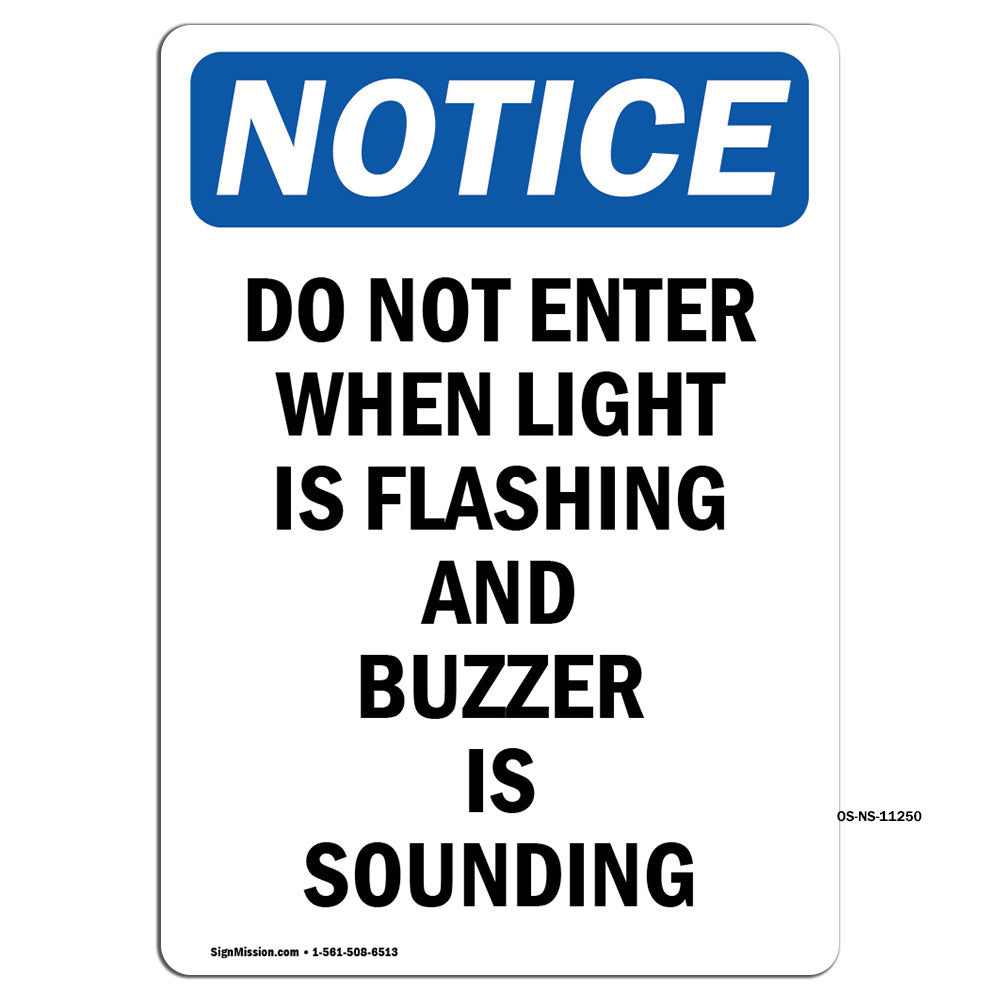 Do Not Enter When Light Is Flashing And Sign
