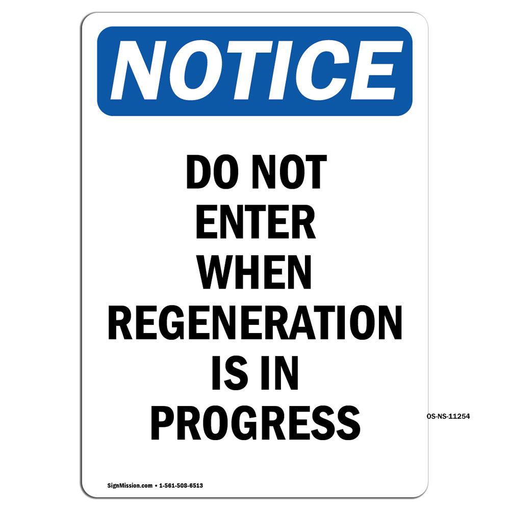 Do Not Enter When Regeneration Is In Progress