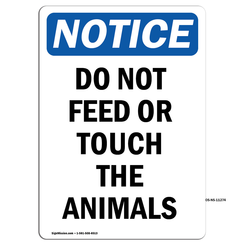 Do Not Feed Or Touch The Animals