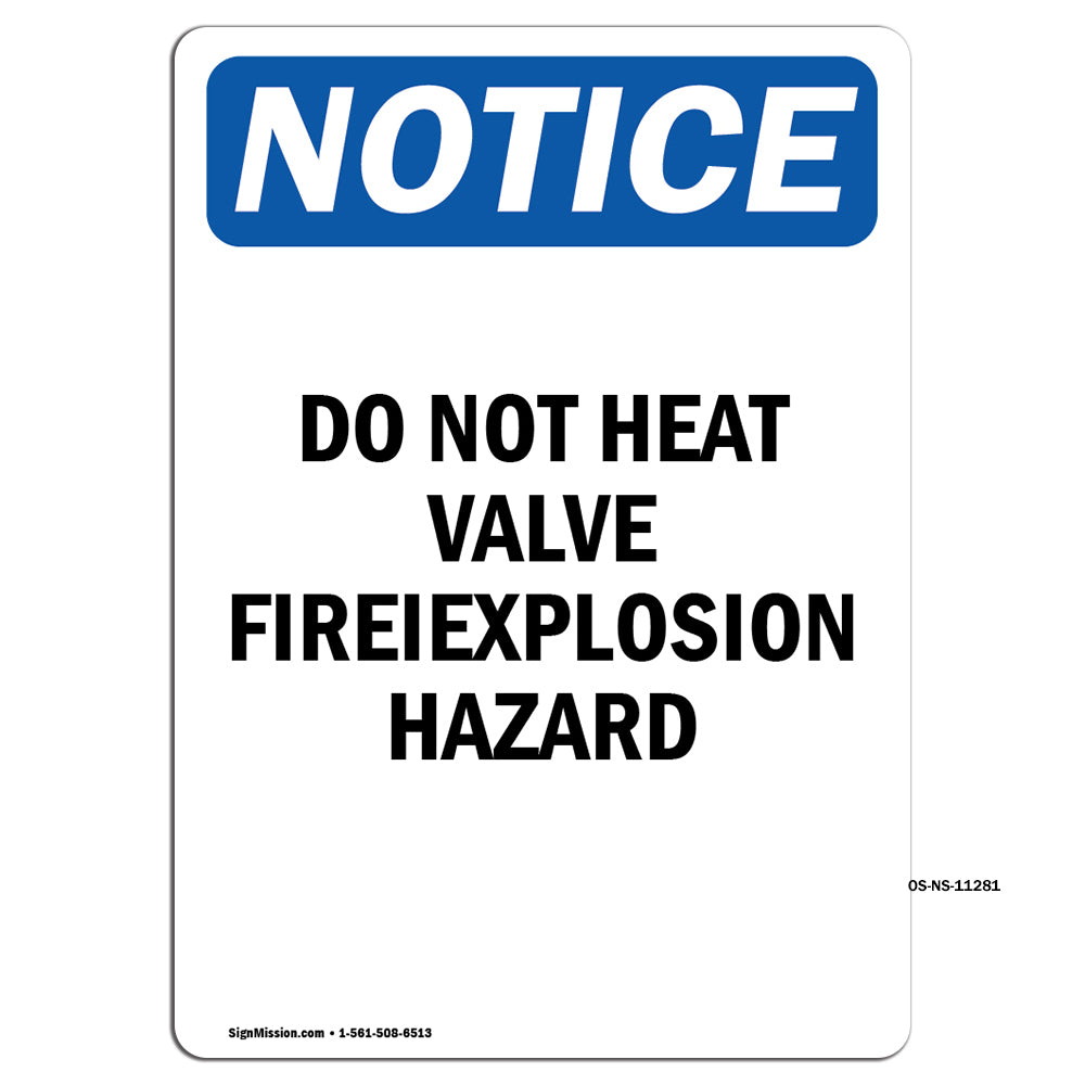 Do Not Heat Valve Fire Explosion Hazard