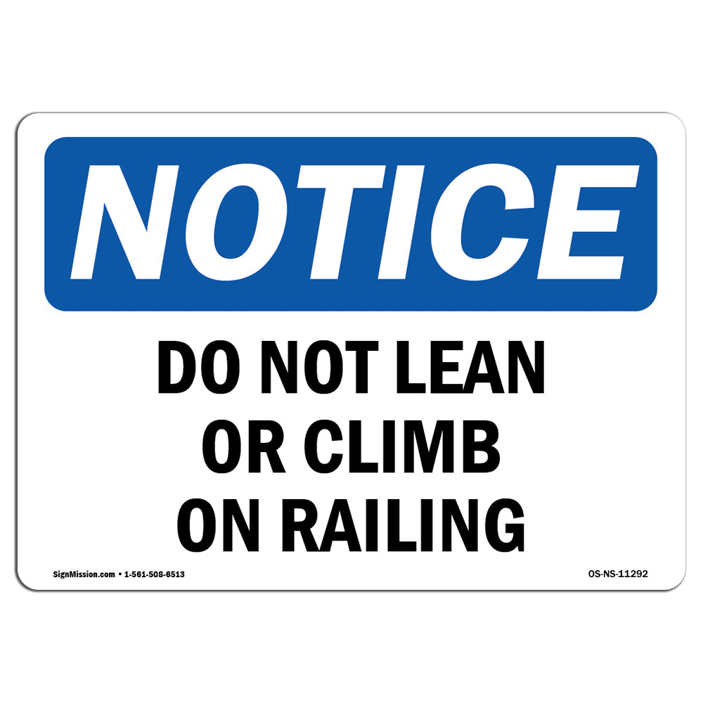 Do Not Lean Or Climb On Railing Sign