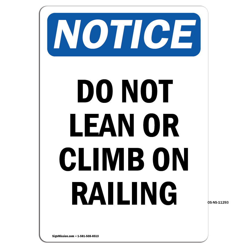 Do Not Lean Or Climb On Railing Sign