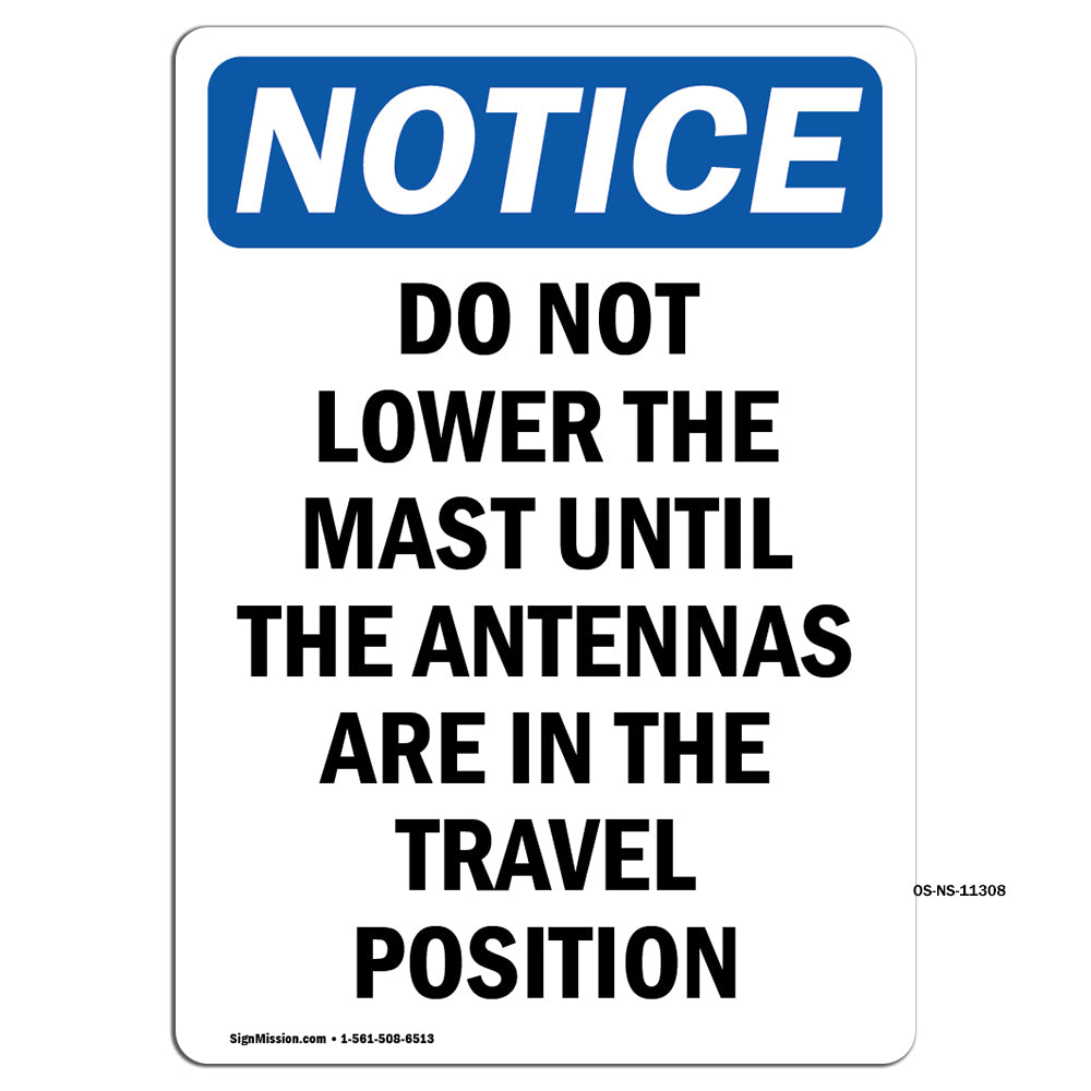 Do Not Lower The Mast Until The Antennas
