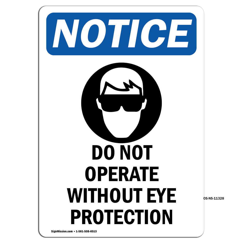 Do Not Operate Without Eye Protection