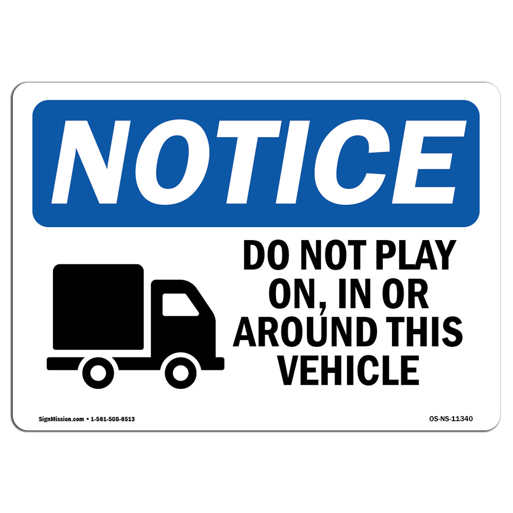 Do Not Play On, In Or Around