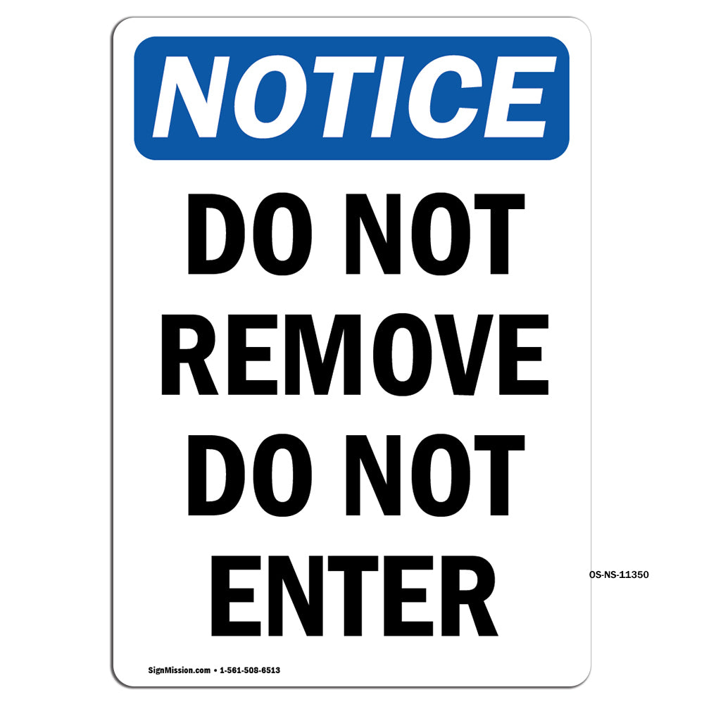 Do Not Remove Do Not Enter