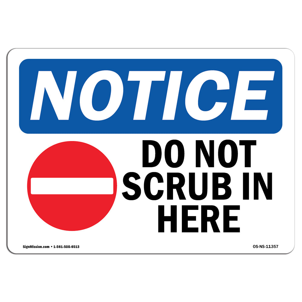 Do Not Scrub In Here