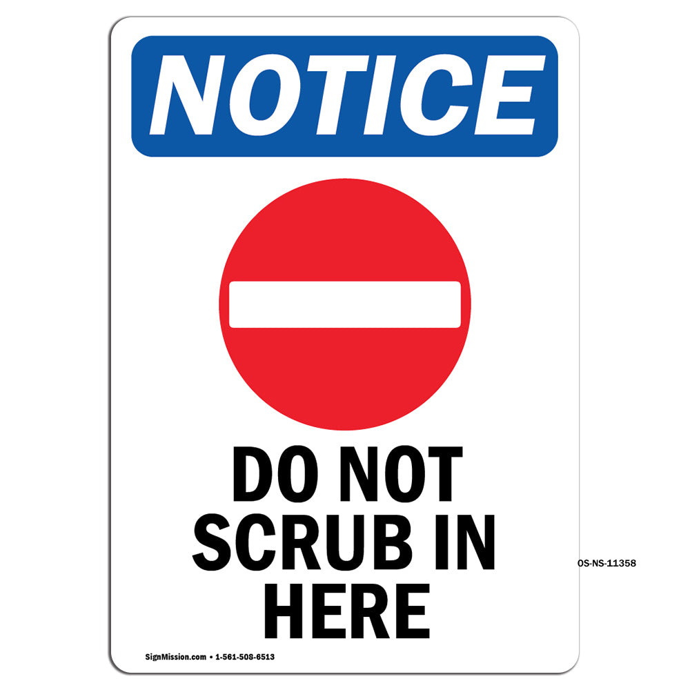 Do Not Scrub In Here