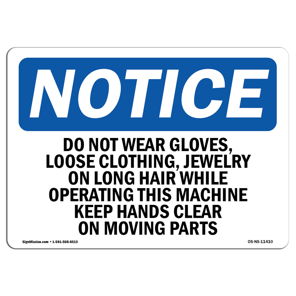 Do Not Wear Gloves, Loose Clothing, Jewelry