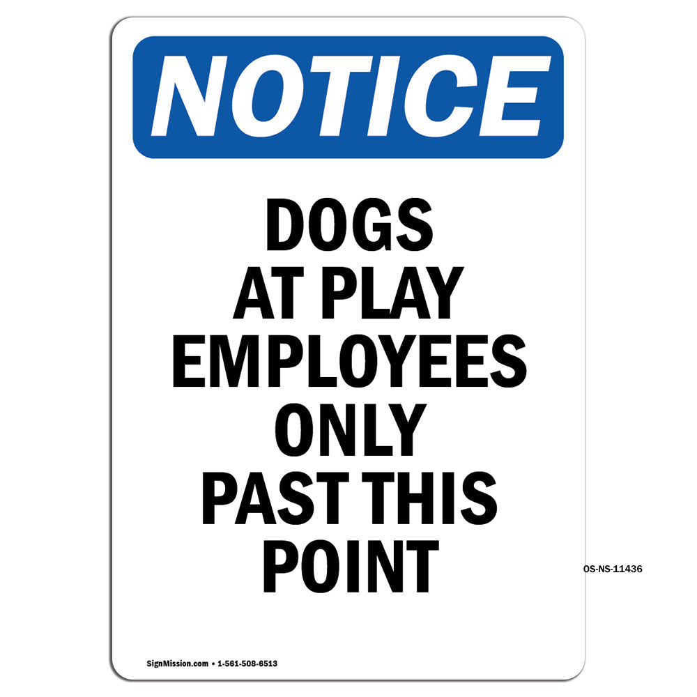 Dogs At Play Employees Only Past