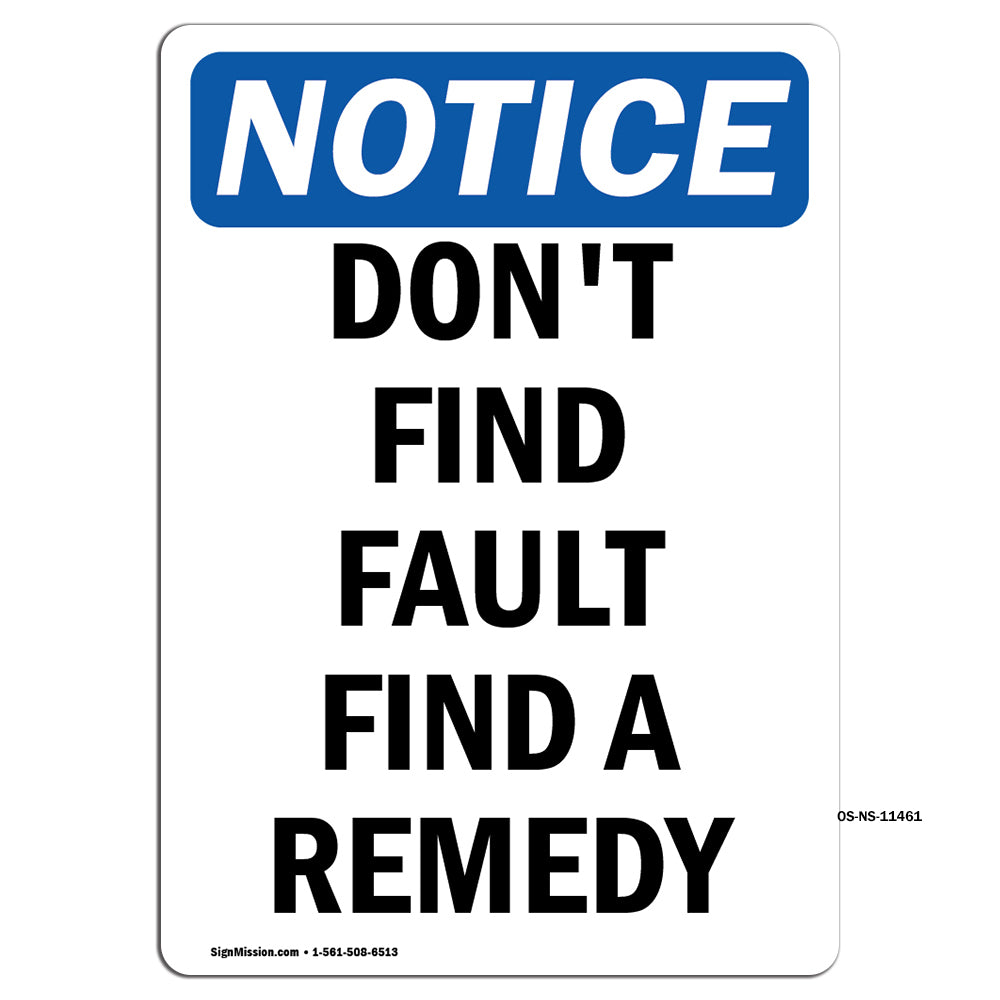 Don't Find Fault Find A Remedy