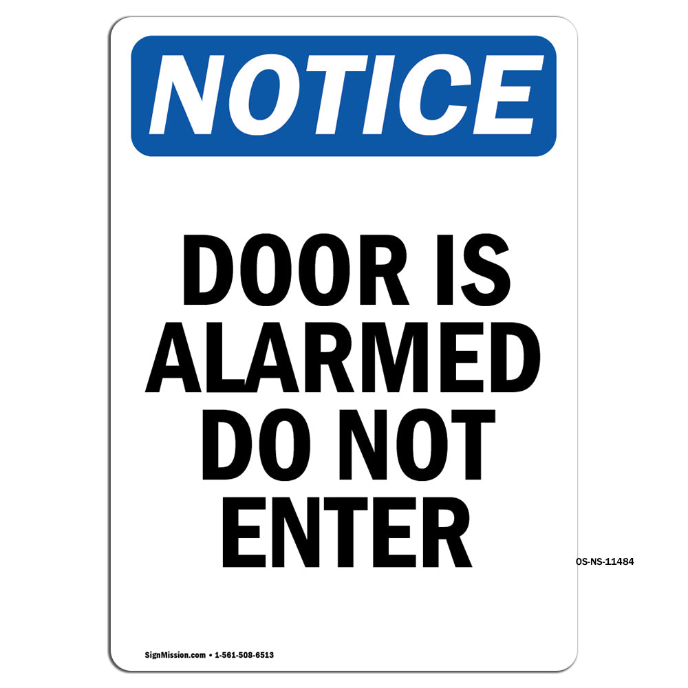 Door Is Alarmed Do Not Enter Sign