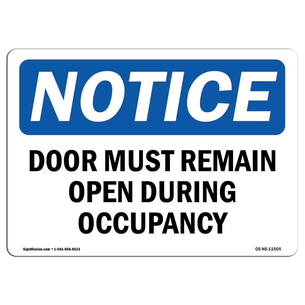 Door Must Remain Open During Occupancy