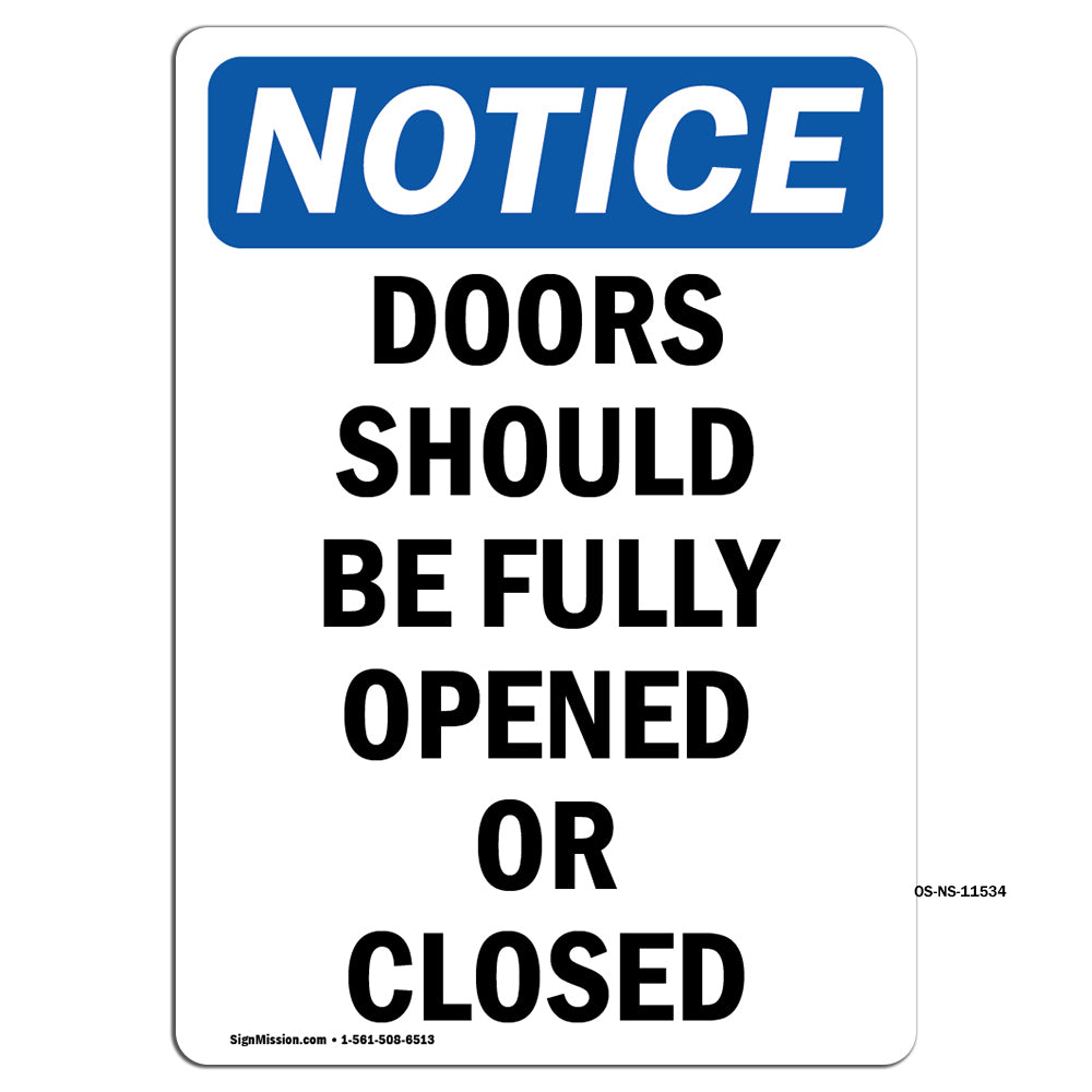 Doors Should Be Fully Opened Or Closed