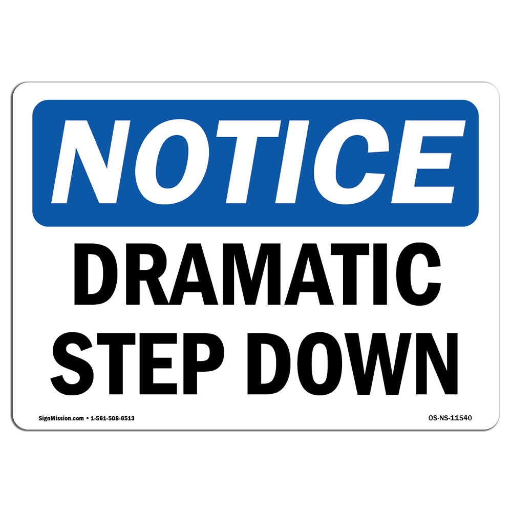 Dramatic Step Down