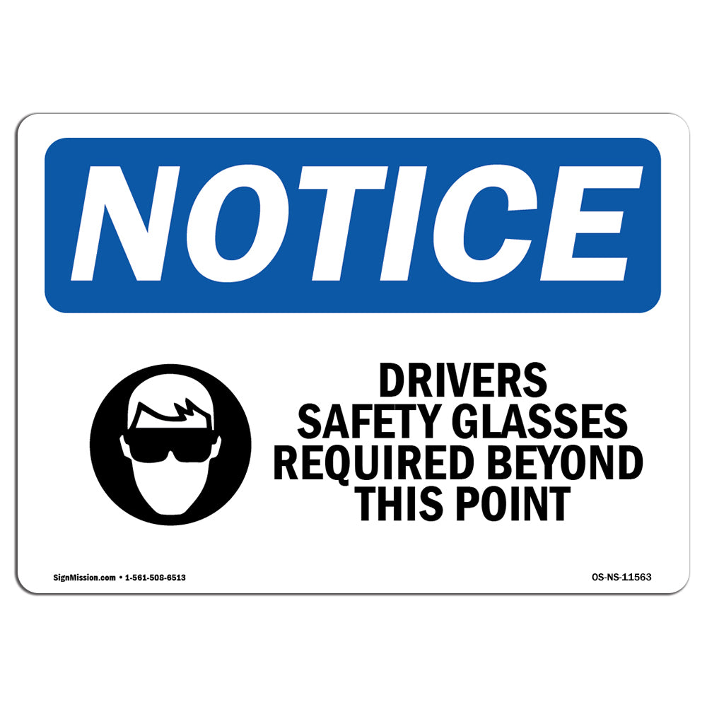 Drivers Safety Glasses Required