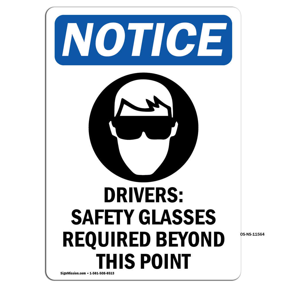 Drivers Safety Glasses Required
