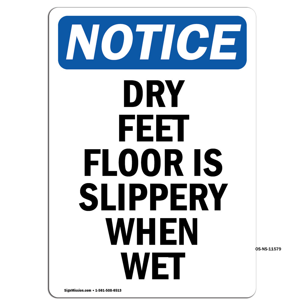 Dry Feet Floor Is Slippery When Wet