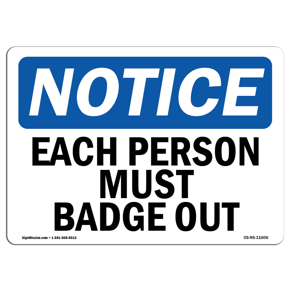 Each Person Must Badge Out