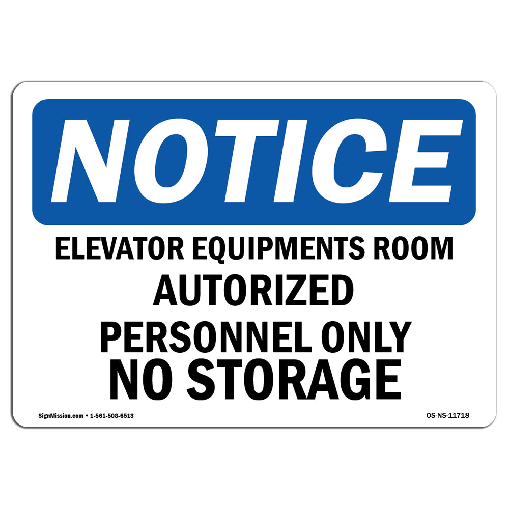 Elevator Equipment Room Authorized Personnel Sign