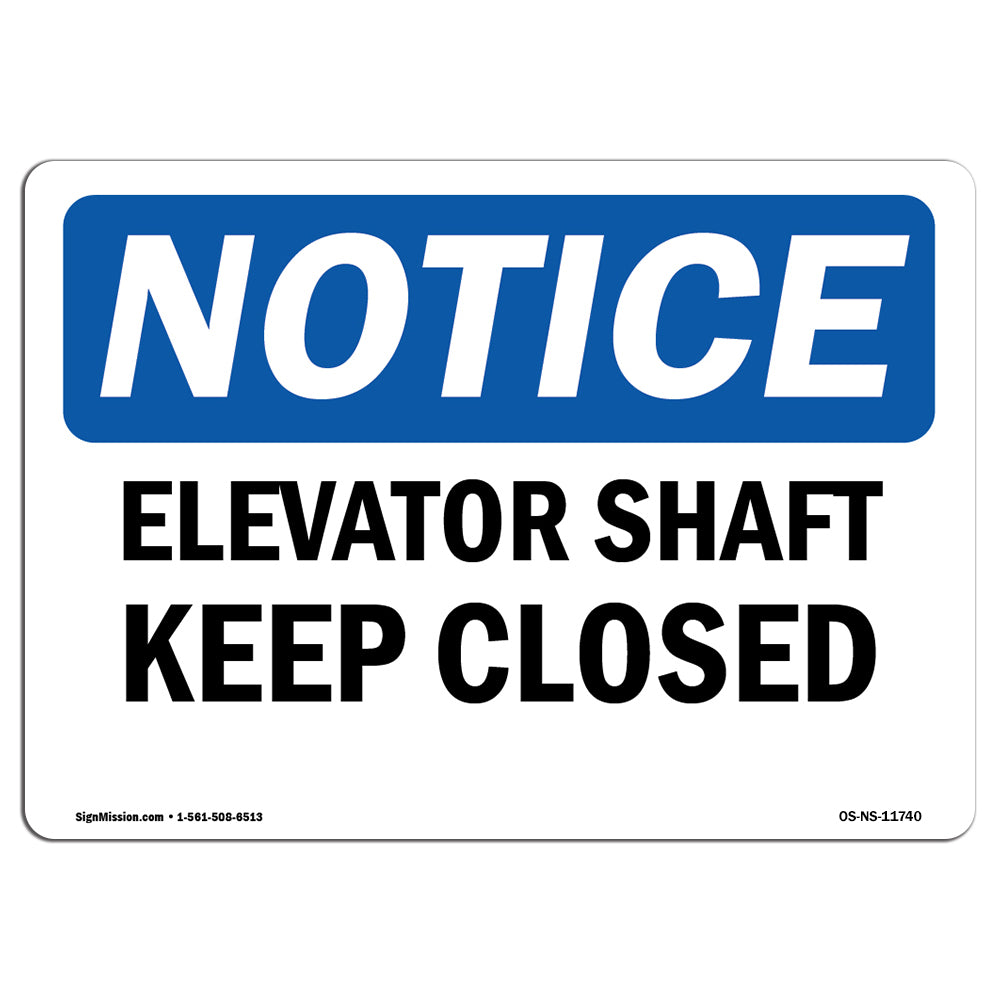 Elevator Shaft Keep Closed