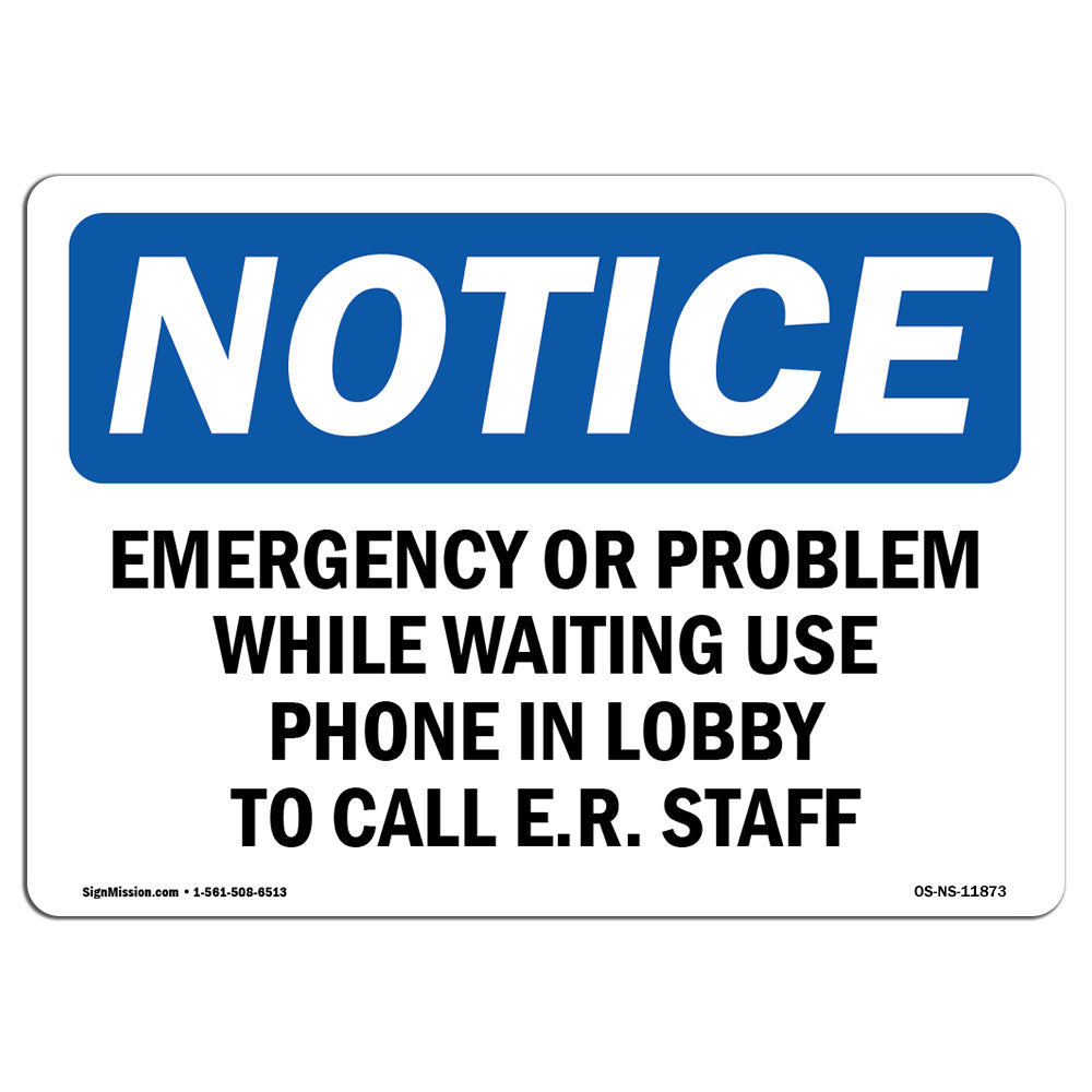 Emergency Or Problem While Waiting