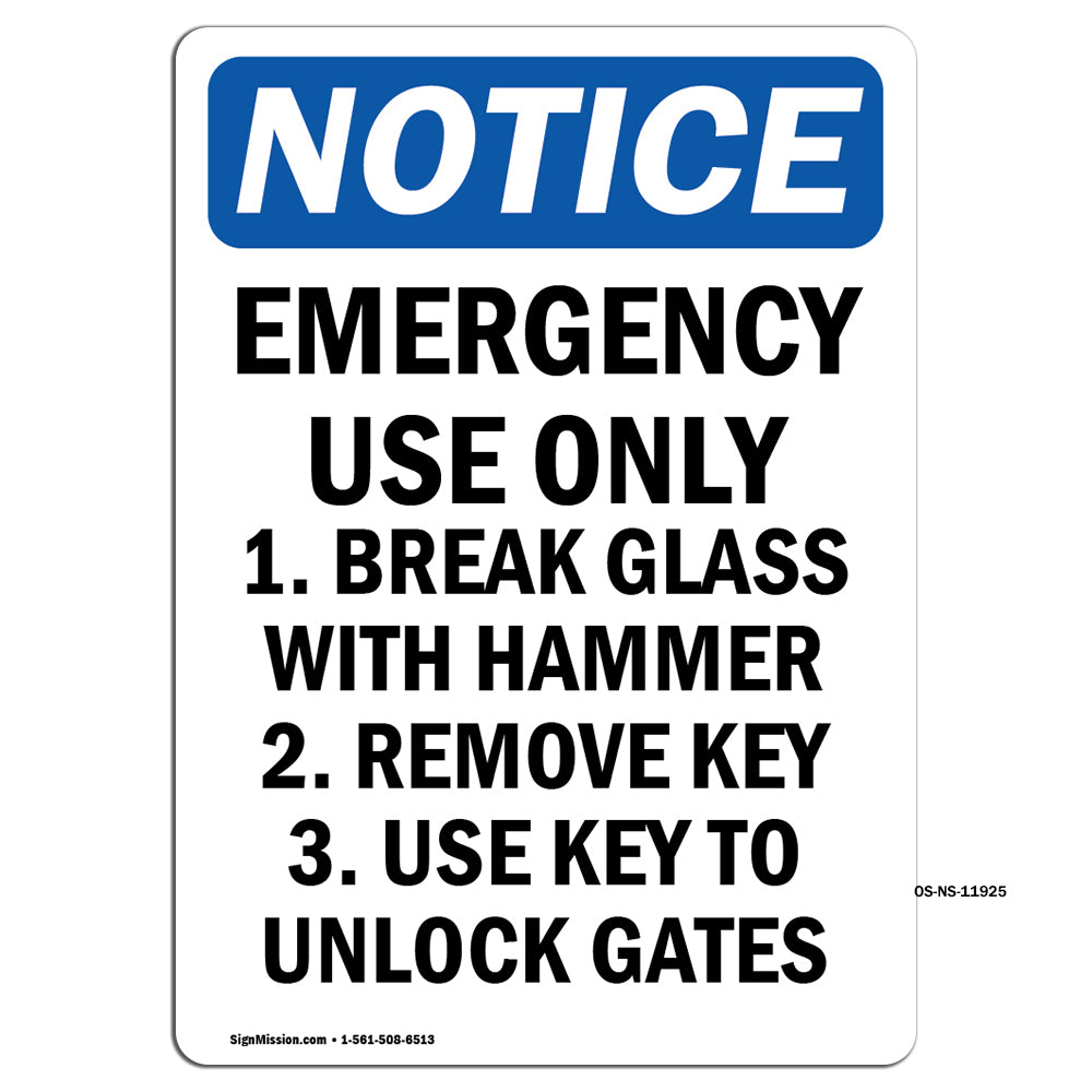 Emergency Use Only 1. Break Glass