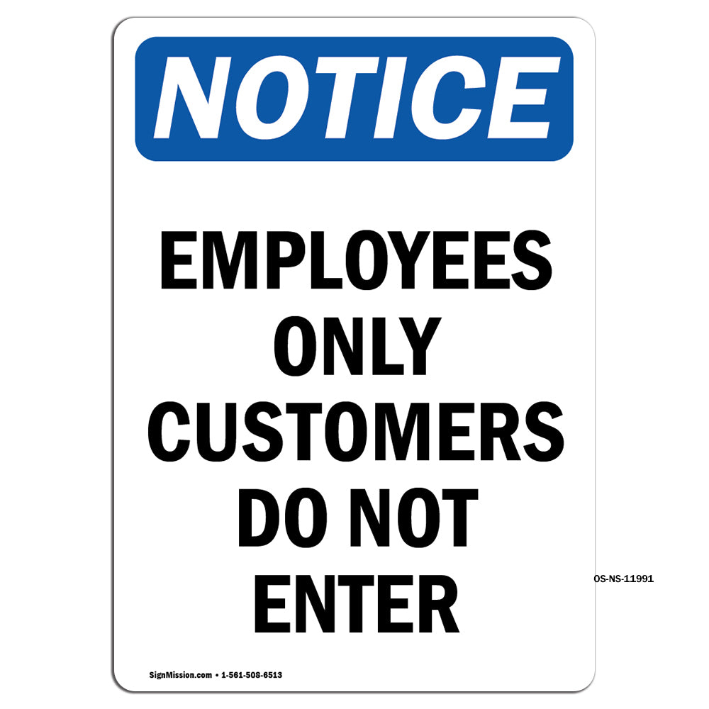 Employees Only Customers Do Not Enter