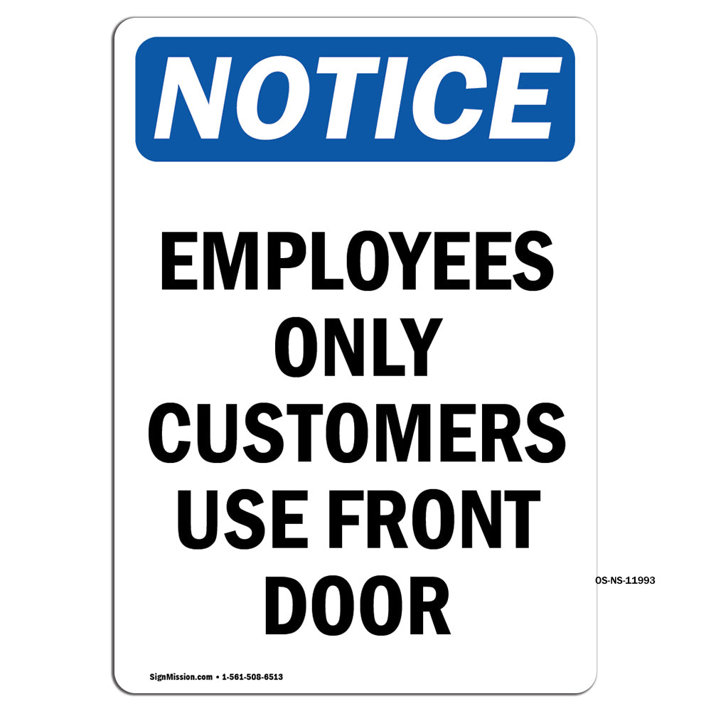Employees Only Customers Use Front Door