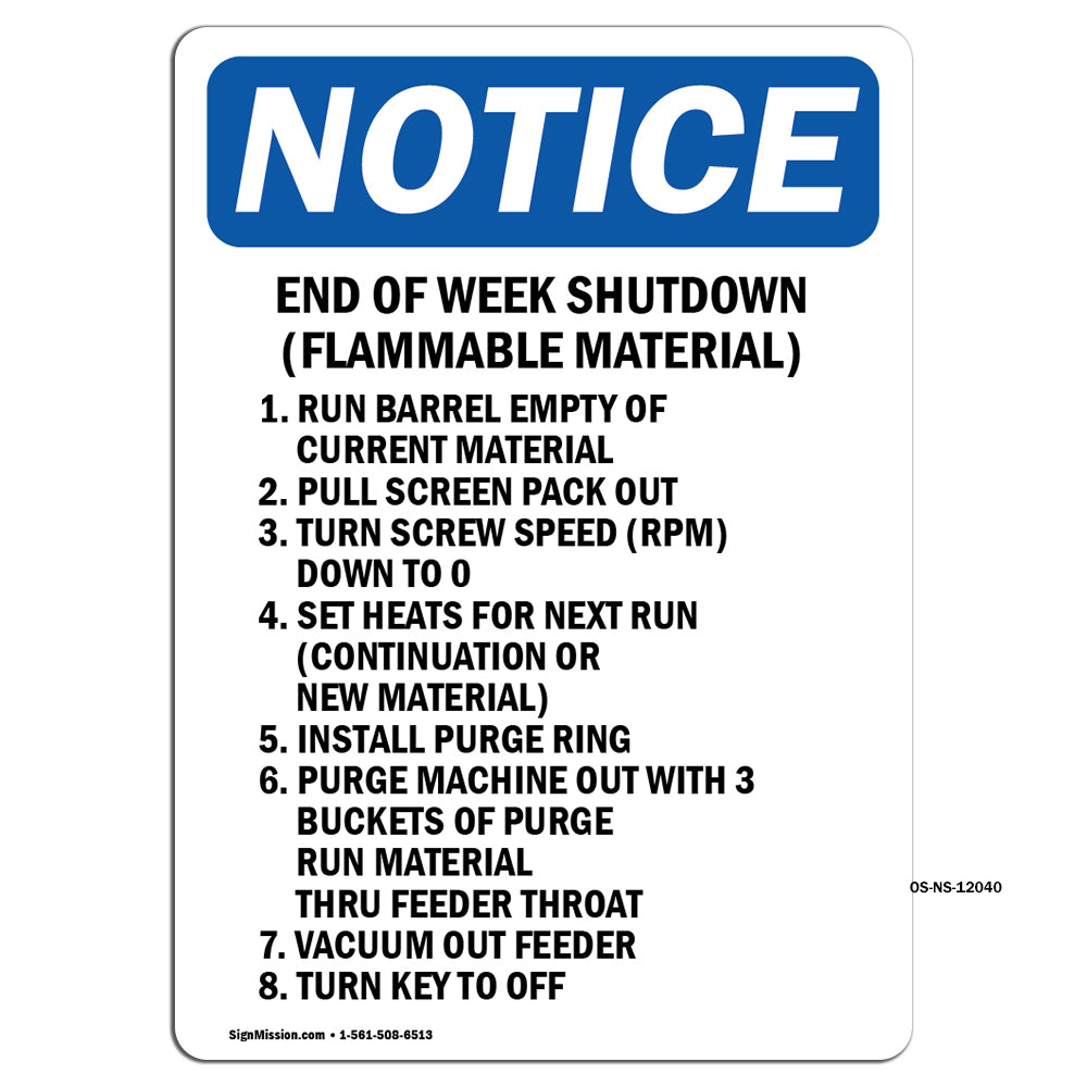 End Of Week Shutdown (Flammable Material) Sign