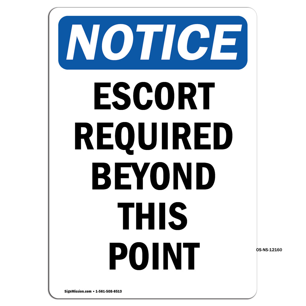 Escort Required Beyond This Point