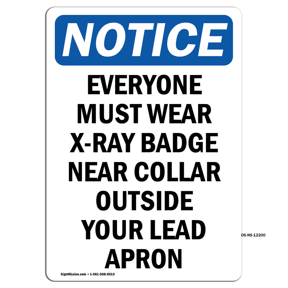 Everyone Must Wear X-Ray Badge Near Collar