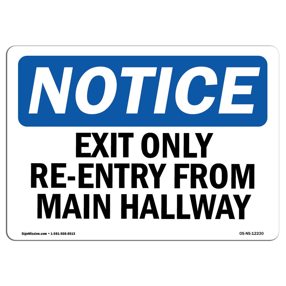 Exit Only Re-Entry From Main Hallway