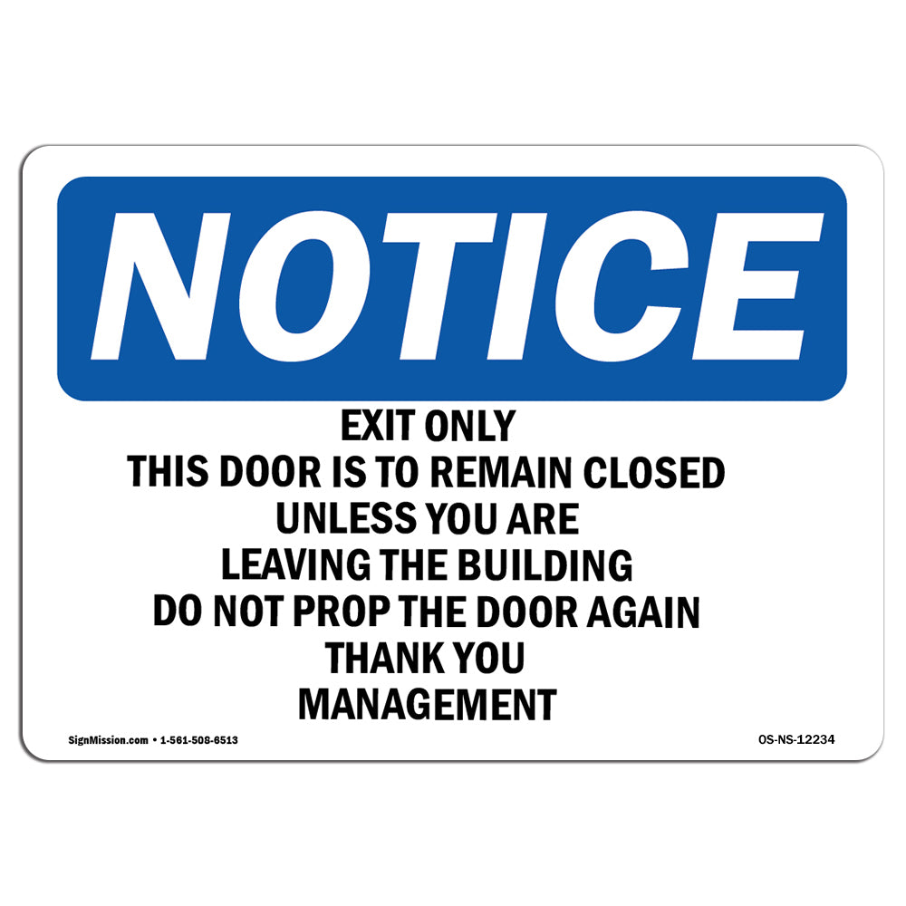 Exit Only This Door Is To Remain Closed
