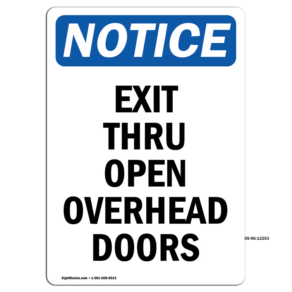Exit Thru Open Overhead Doors