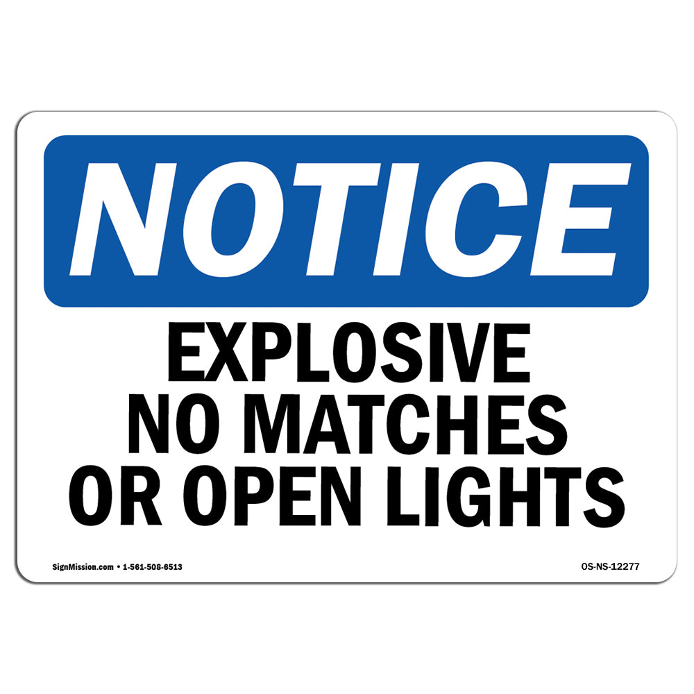 Explosive No Matches Or Open Lights Sign
