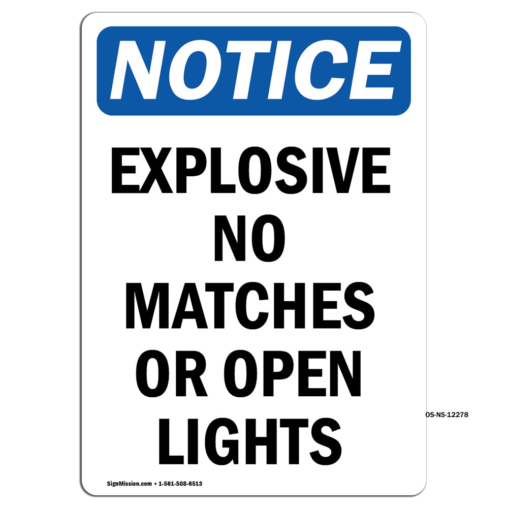 Explosive No Matches Or Open Lights Sign