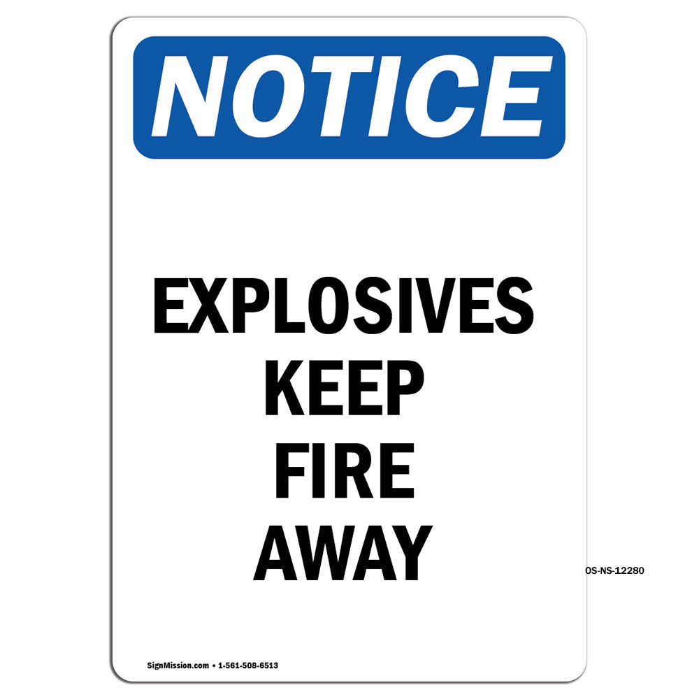 Explosives Keep Fire Away Sign