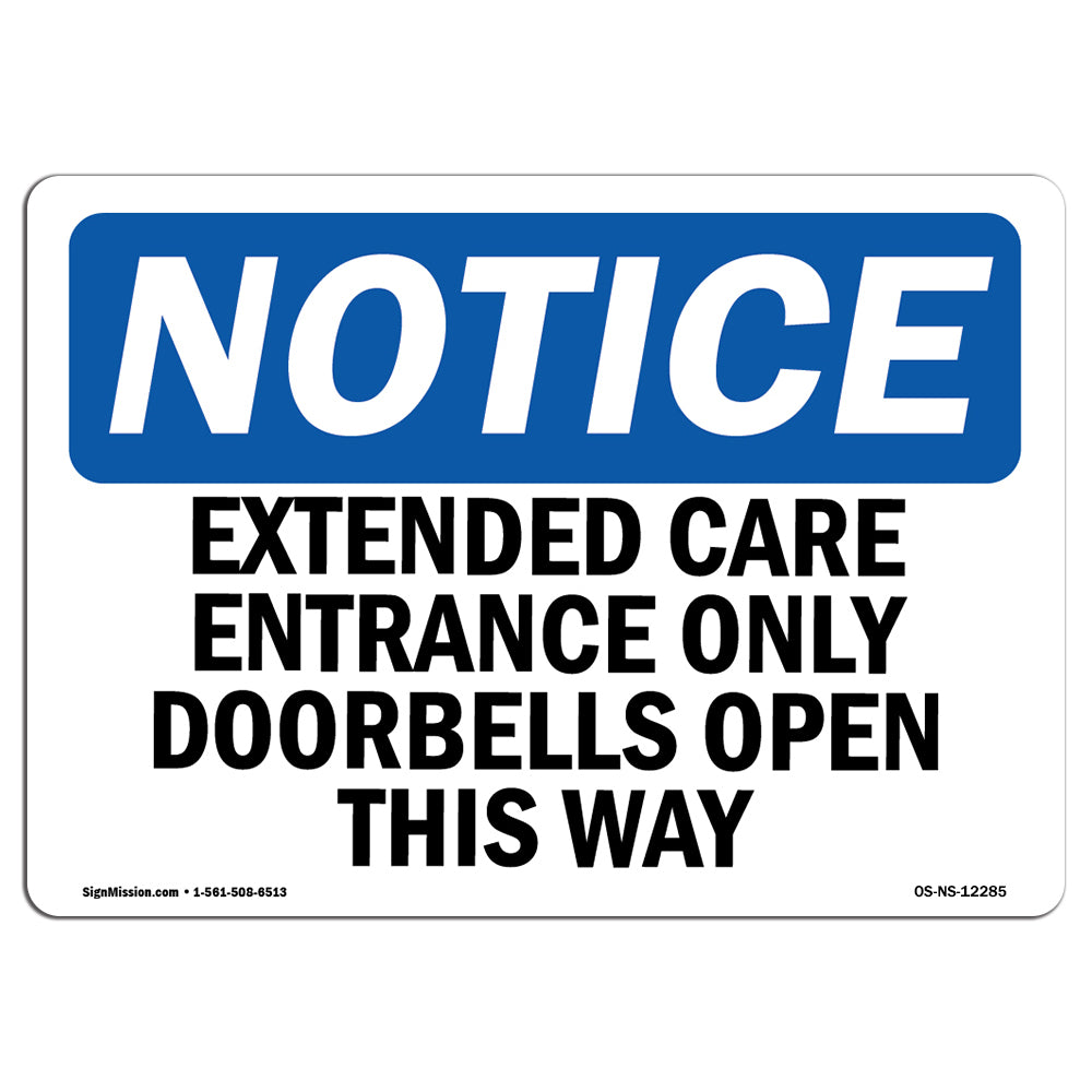 Extended Care Entrance Only Doorbell Opens