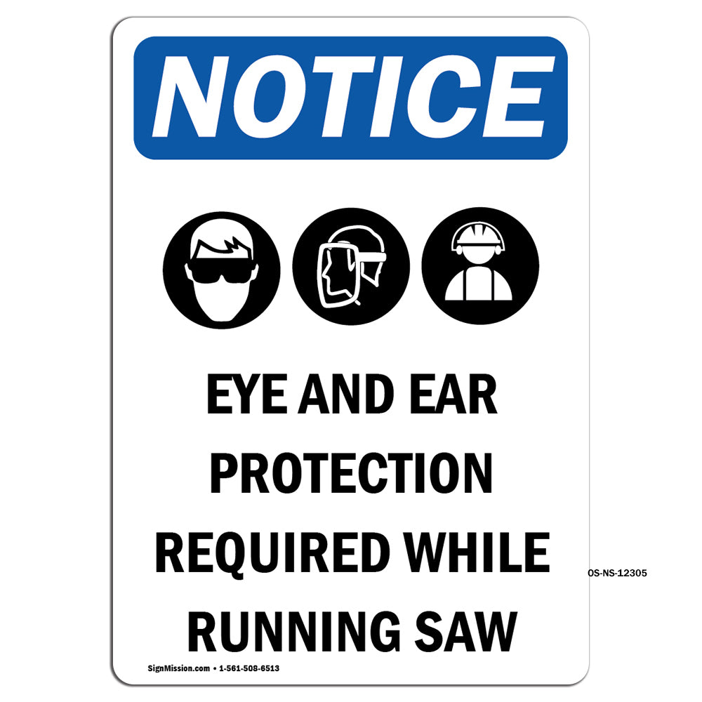 Eye And Ear Protection Required