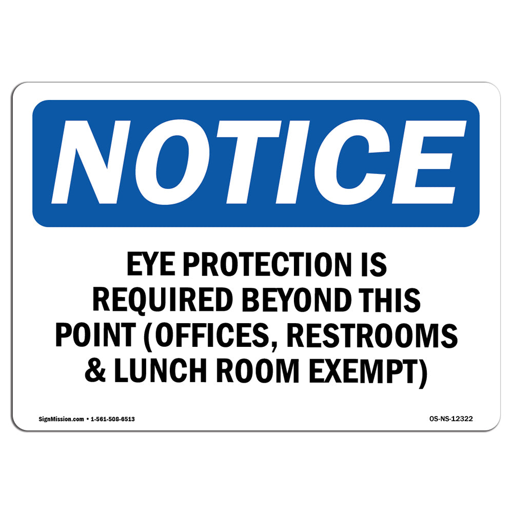 Eye Protection Is Required Beyond