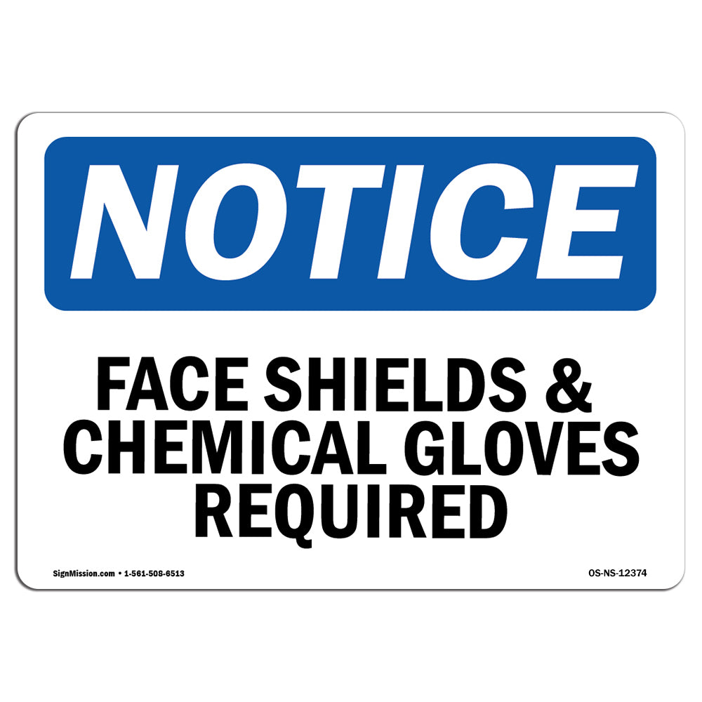 Face Shield & Chemical Gloves Required
