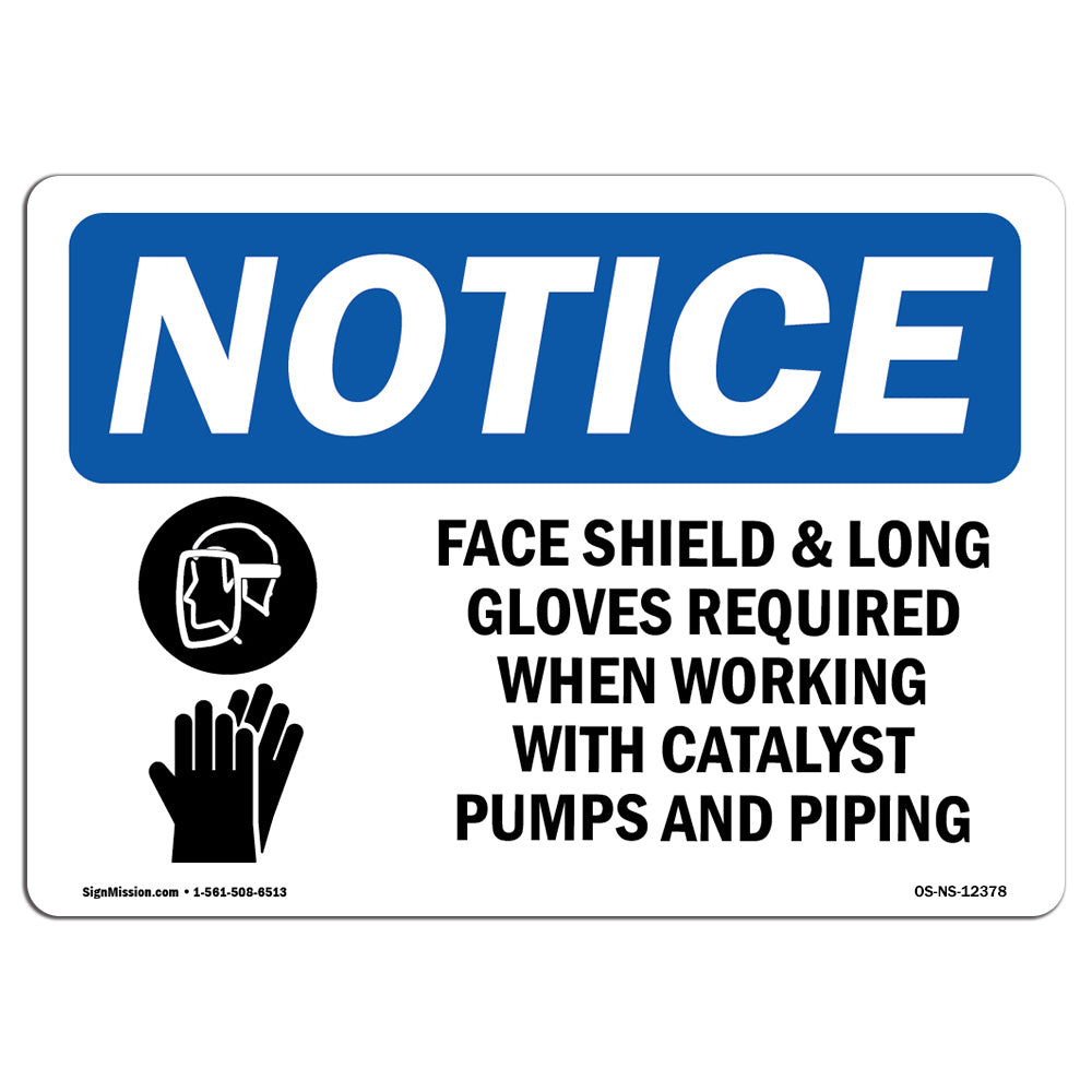Face Shield & Long Gloves Required