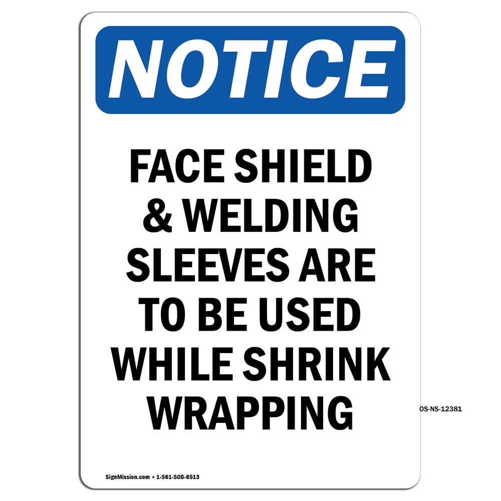 Face Shield & Welding Sleeves Are To Be