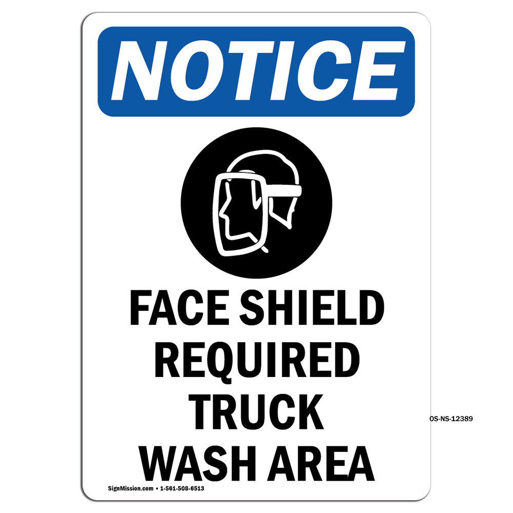 Face Shield Required Truck Wash Area