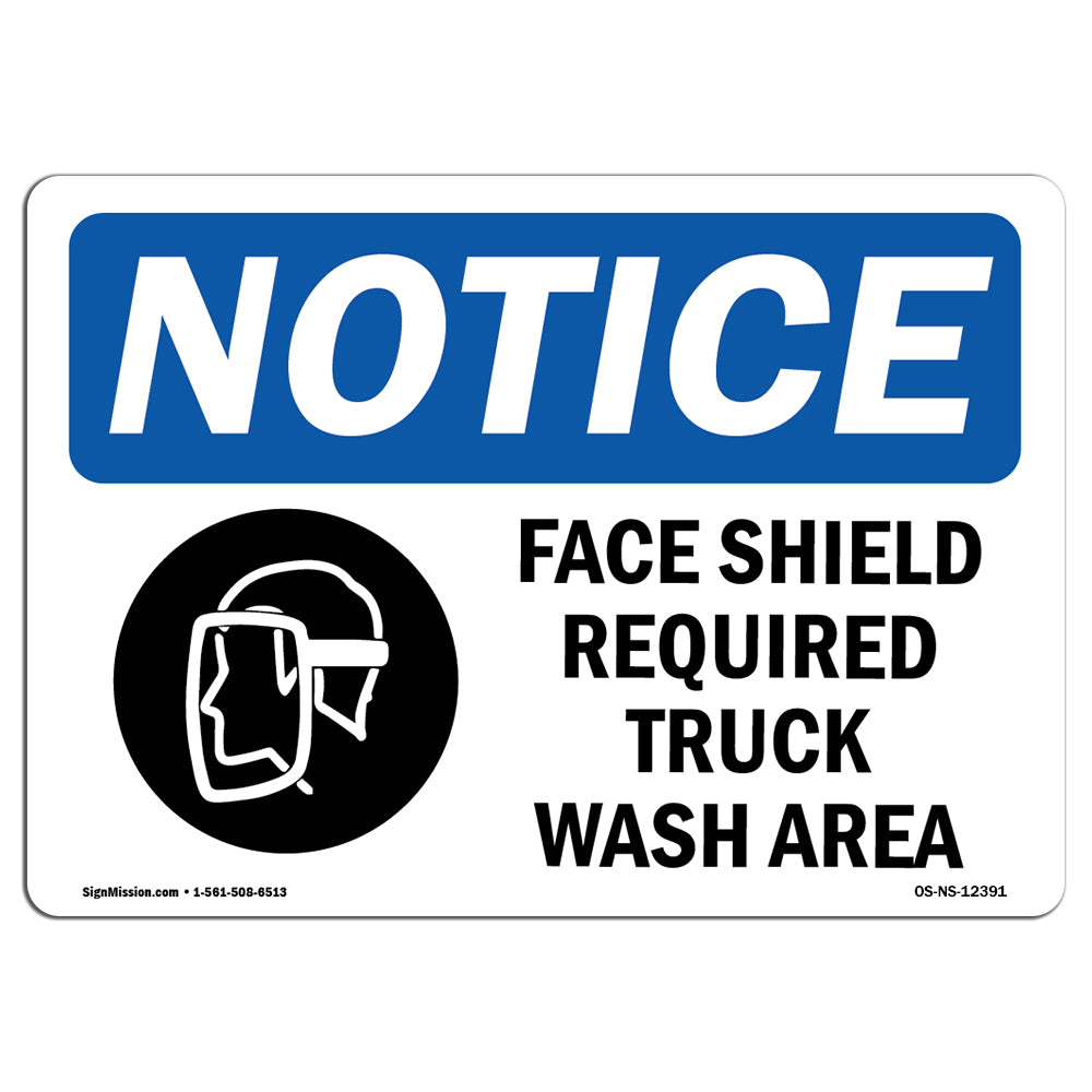 Face Shield Required Truck Wash Area