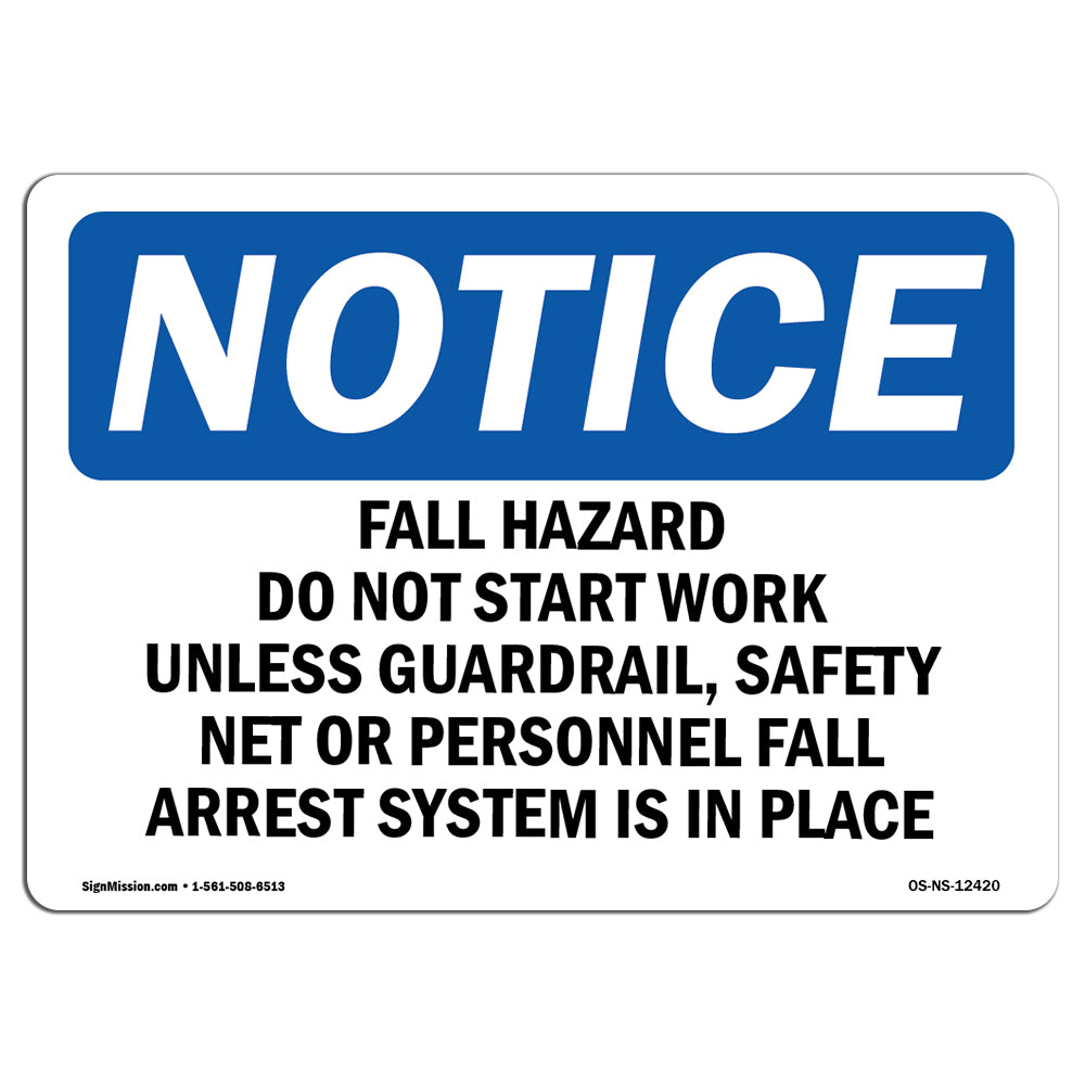 Fall Hazard Do Not Start Work